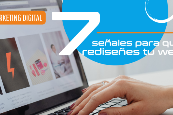 7 señales de que tu empresa necesita un rediseño web urgente